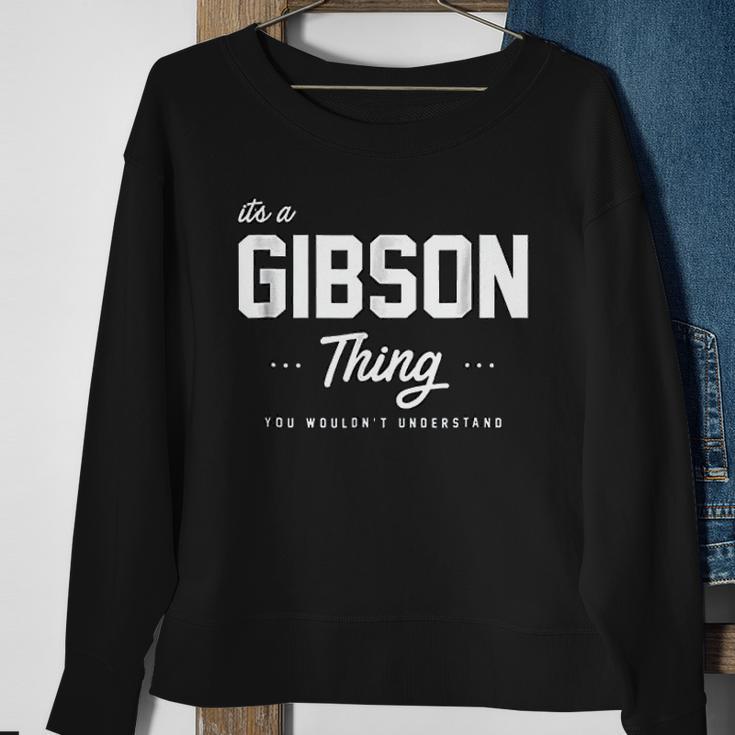 Its A Gibson Thing Matching Family Reunion Sweatshirt Gifts for Old Women