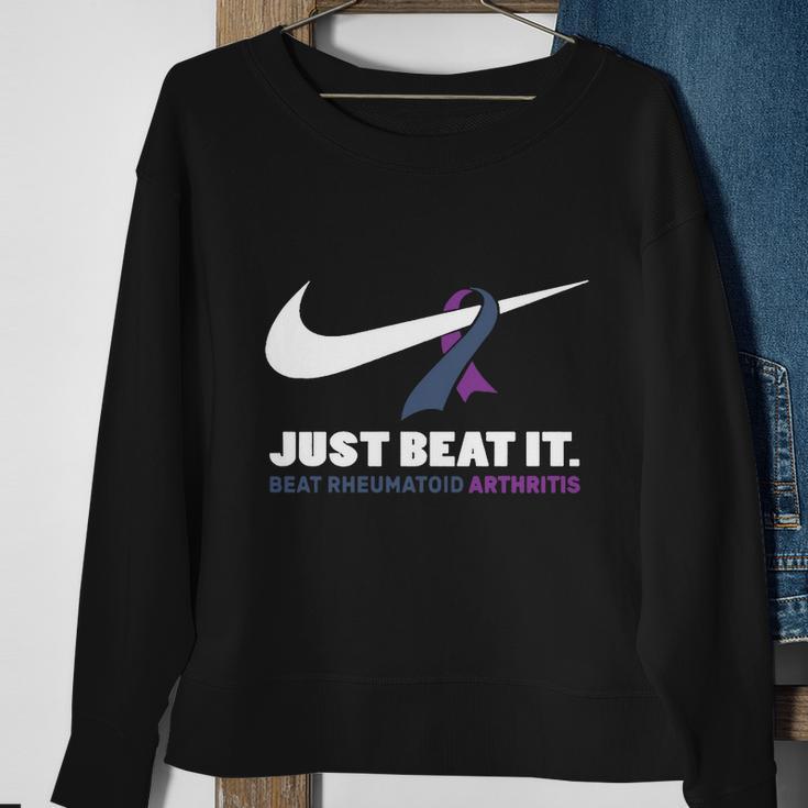 Just Beat It Beat Rheumatoid Arthritis Sweatshirt Gifts for Old Women