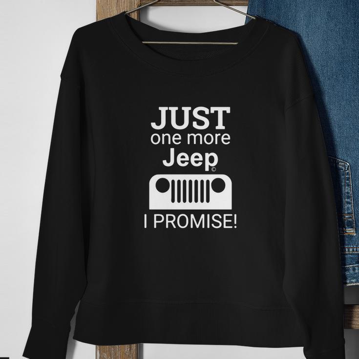 Just One More Jeep I Promise Sweatshirt Gifts for Old Women