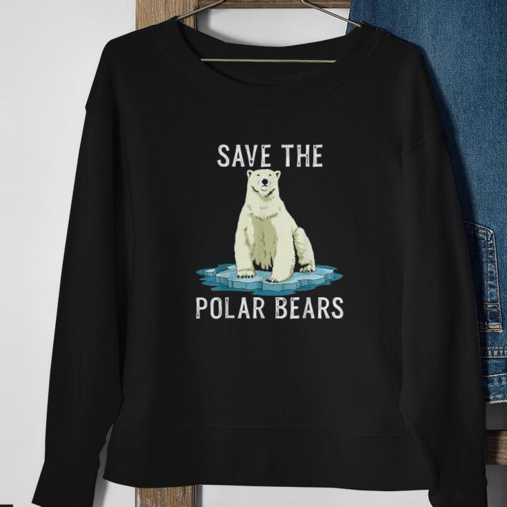 Save The Polar Bears Anti Climate Change Polar Bear Sweatshirt Gifts for Old Women