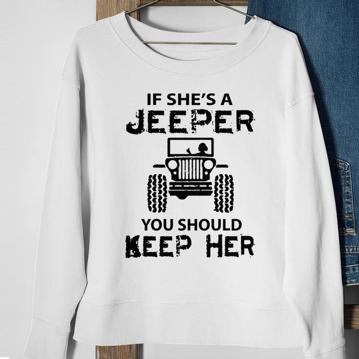 Jeep If Shes A Jeeper You Should Keep Her Sweatshirt Gifts for Old Women