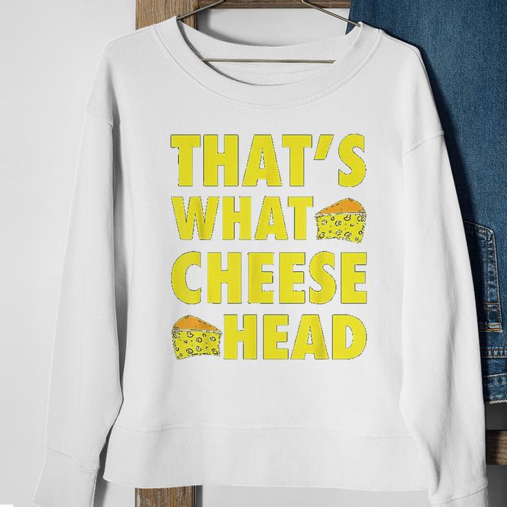 Thats What Cheese Head Cheesy She Said Quote Sweatshirt Gifts for Old Women