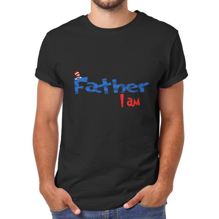 Dr Seuss Father I Am  Family 2020 Men T-Shirt