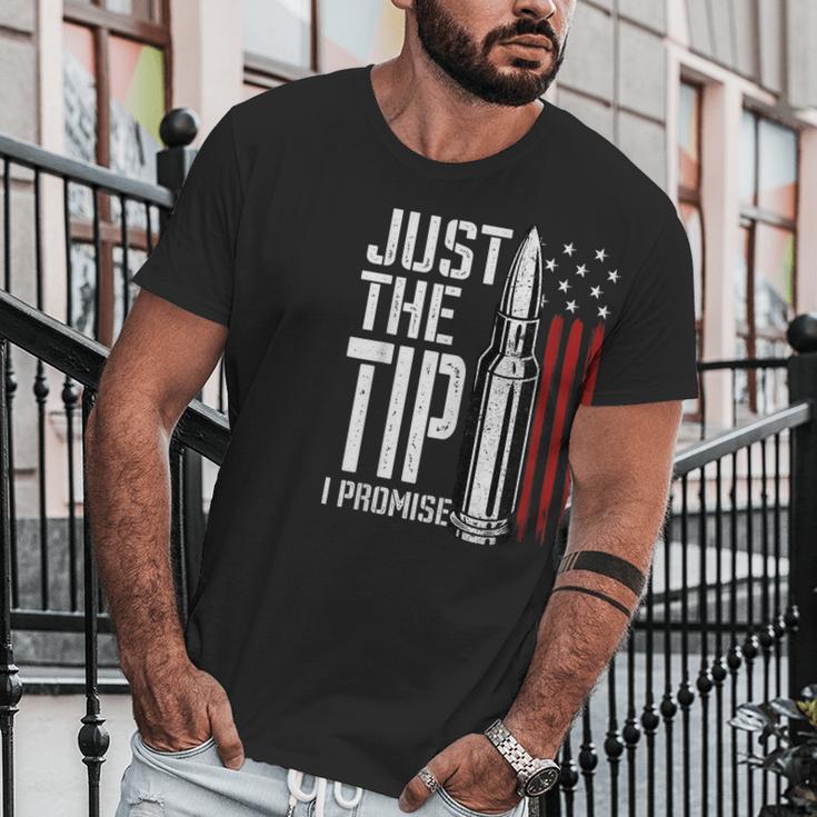 Just The Tip I Promise Bullet American Flag Gun Lover Gifts Graphic Design Printed Casual Daily Basic Men T-Shirt