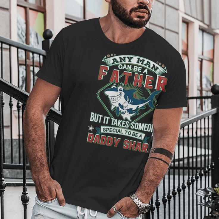 Any Man Can Be A Father But It Takes Someone Special To Be A Daddy Shark Men T-Shirt