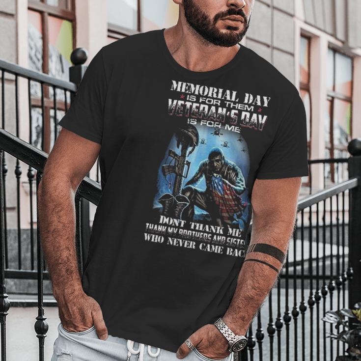 Memorial Day Is For Them Veterans Day Is For Thank 2022 New Vogue Men T-Shirt