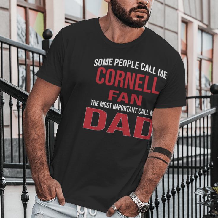 Some People Call Me Cornell University Fan The Most Important Call Me Dad 2020 Men T-Shirt