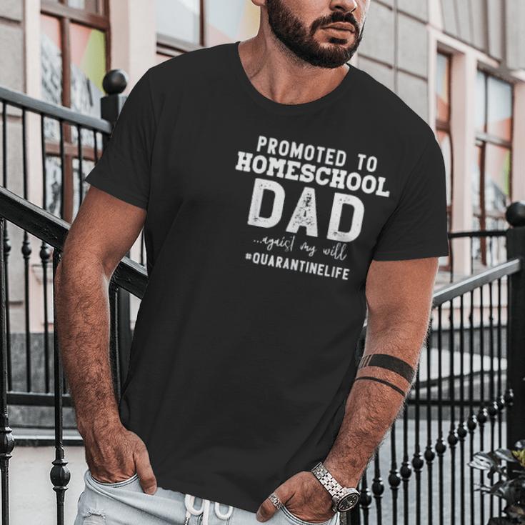 Promoted To Homeschool Dad Social Distancing Men T-Shirt