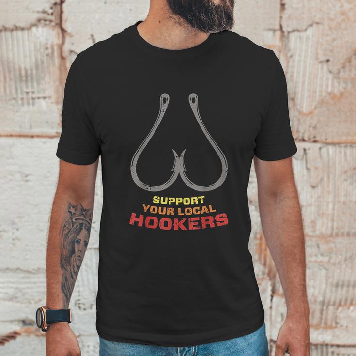 Support Your Local Hookers Funny Fishing Fisherman Dad Gift Men T-Shirt