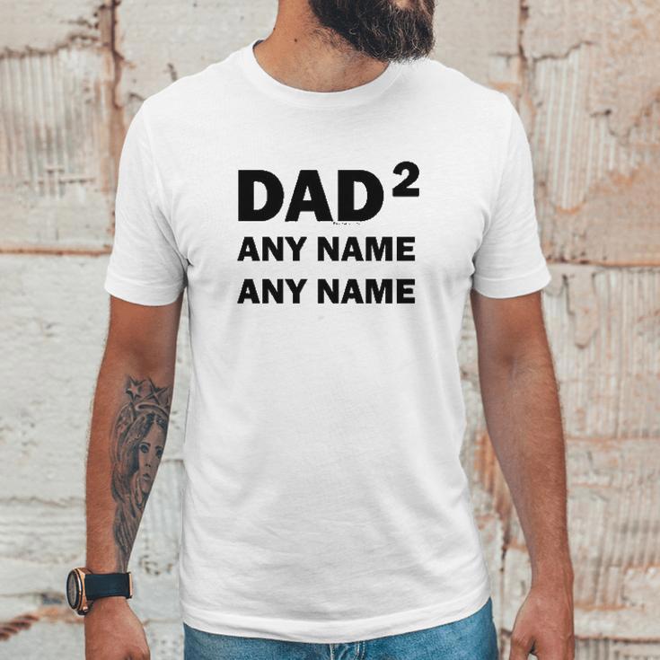 Custom Names Dad Of 2 Personalized Dad Men T-Shirt