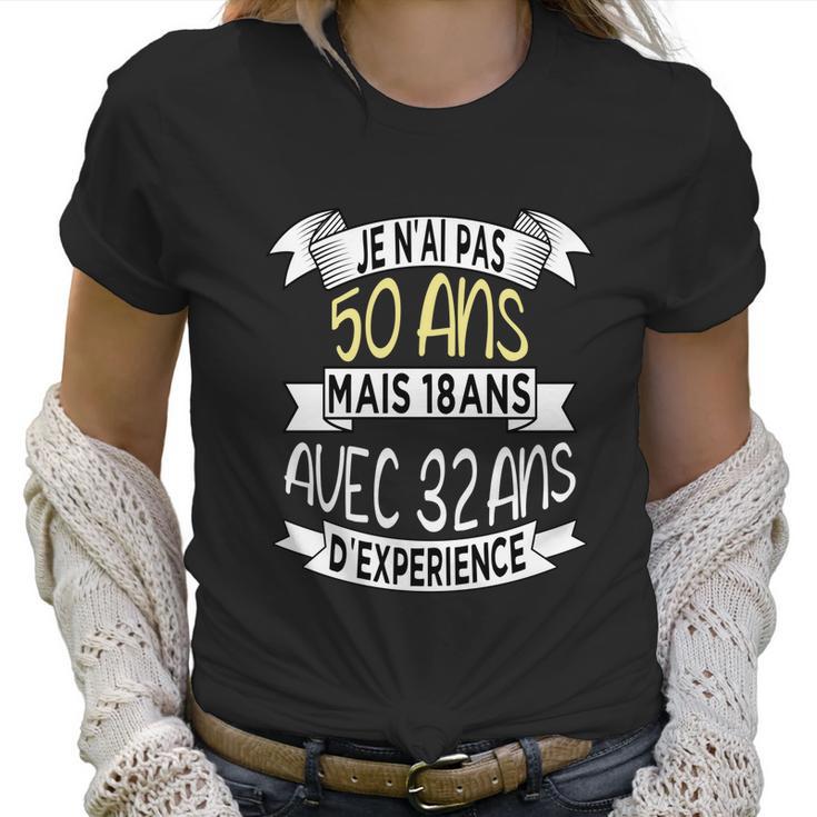 50 Years Birthday Gift Funny Humour Je Nai Pas 50 Years Great Gift Women T-Shirt