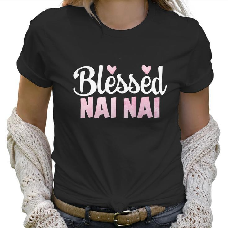 Blessed Nai Nai Cool Gift Funny Gift For Chinese Grandma Women T-Shirt