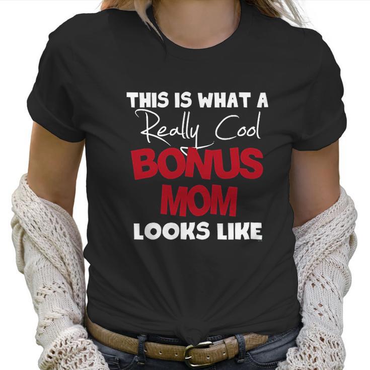 Bonus Mom Gifts For Mothers Day Women T-Shirt