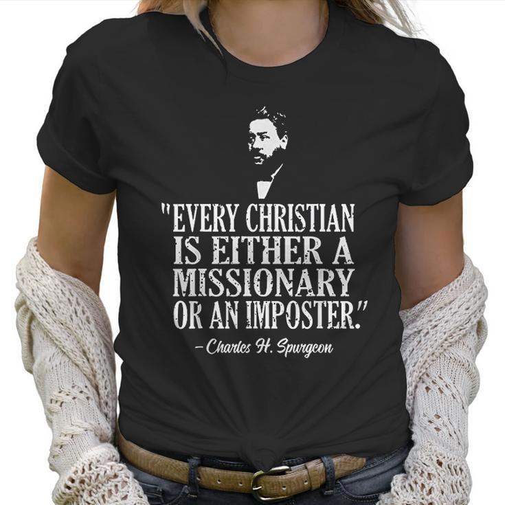 Christian Missionary Or Imposter Charles Spurgeon Women T-Shirt