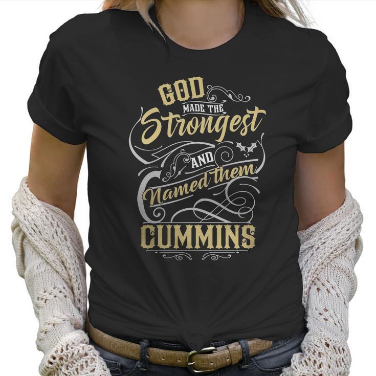 Cummins Shirt God Made The Strongest And Named Them Cummins - Cummins T Shirt Cummins Hoodie Cummins Family Cummins Tee Cummins Name Cummins Bestseller Women T-Shirt