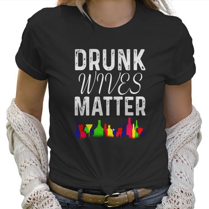 Cute Drunk Wives Matter Colorful Bottles Satire T- Shirt Women T-Shirt