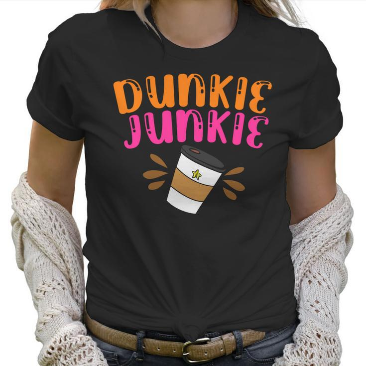 Dunkie Junkie Funny Coffee Cup Coffee Lovers Women T-Shirt