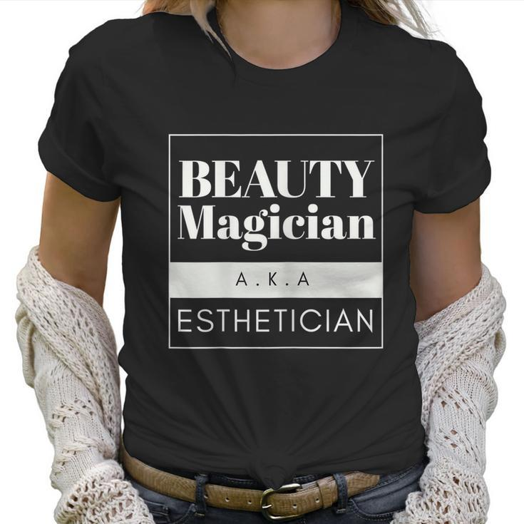 Womens Esthetician Makeup Artist Cosmetics Beautician Women T-Shirt