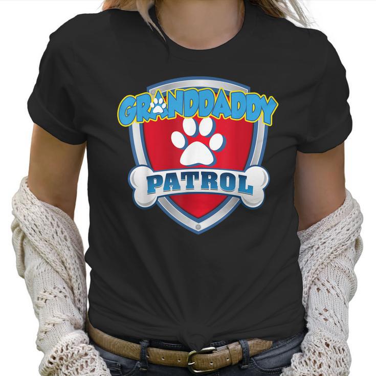 Funny Granddaddy Patrol - Dog Mom Dad For Men Women Women T-Shirt