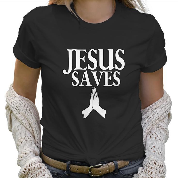 Funny Jesus Saves God Salvation Christian Church Women T-Shirt