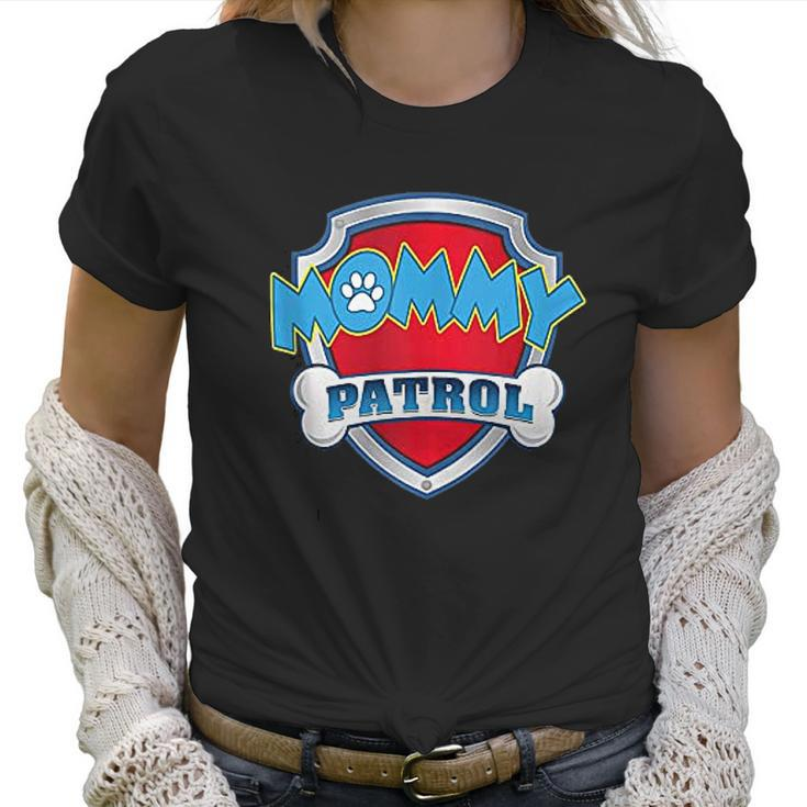 Funny Mommy Patrol Dog Mom Dads Women T-Shirt