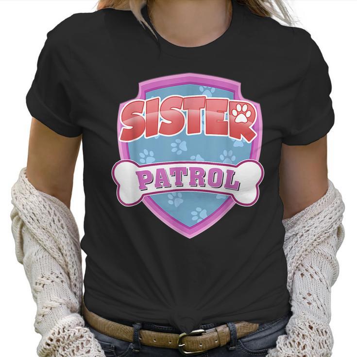 Funny Sister Patrol - Dog Mom Dad For Men Women Women T-Shirt