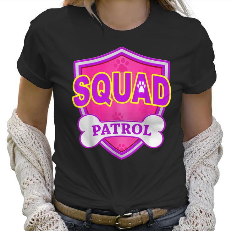 Funny Squad Patrol - Dog Mom Dad For Men Women Women T-Shirt