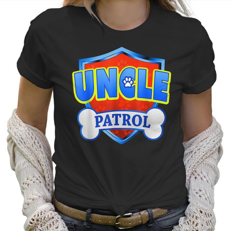 Funny Uncle Patrol - Dog Mom Dad Women T-Shirt