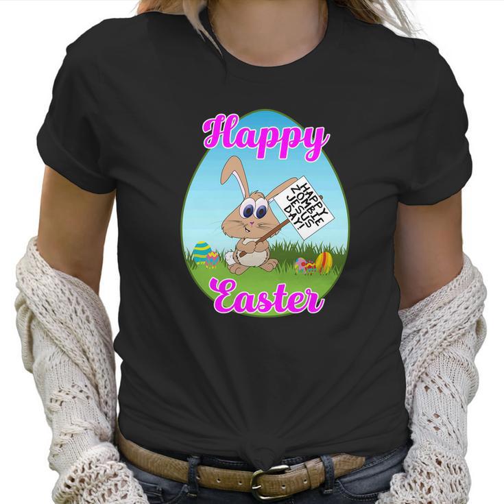 Happy Easter Happy Zombie Jesus Day Bunny Protestor Women T-Shirt