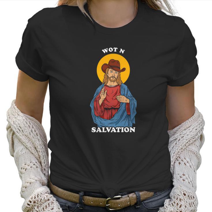 Jesus What In Tarnation Meme Wot N Salvation Women T-Shirt