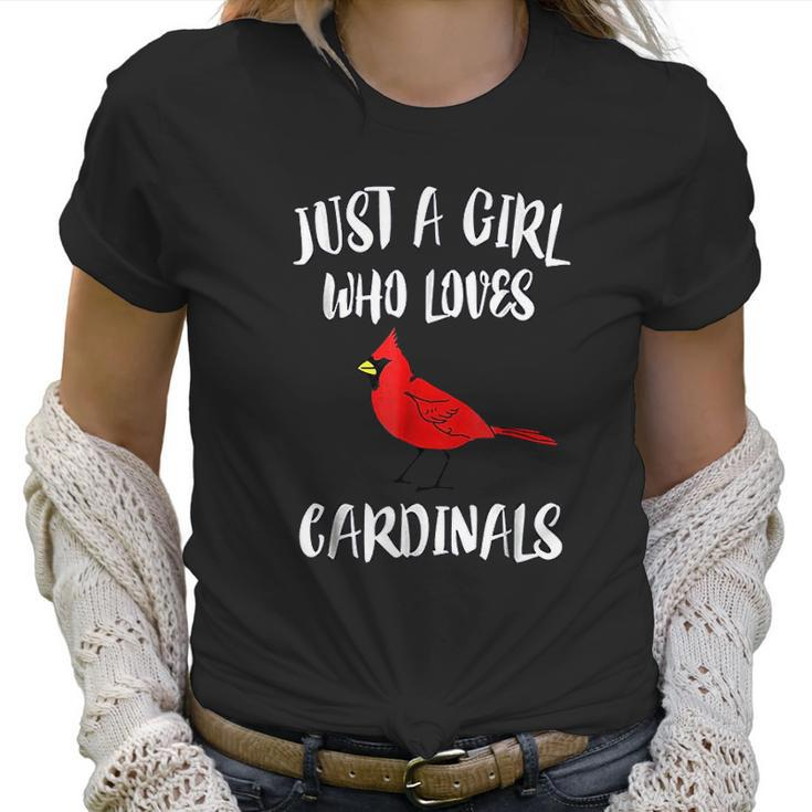Just A Girl Who Loves Cardinals Bird Birding Gift Women T-Shirt