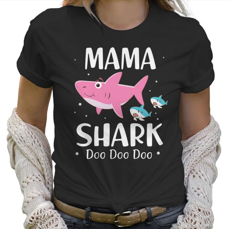 Mama Shark Doo Doo Doo Women T-Shirt