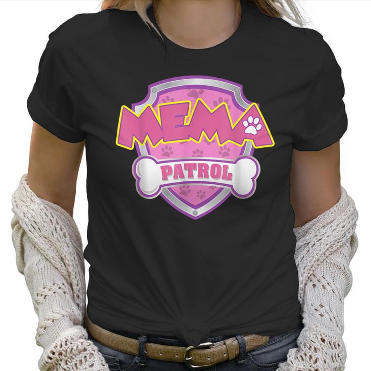 Mema Patrol Dog Funny Gift Birthday Party Men Women T-Shirt Graphic Print Casual Unisex Tee Women T-Shirt