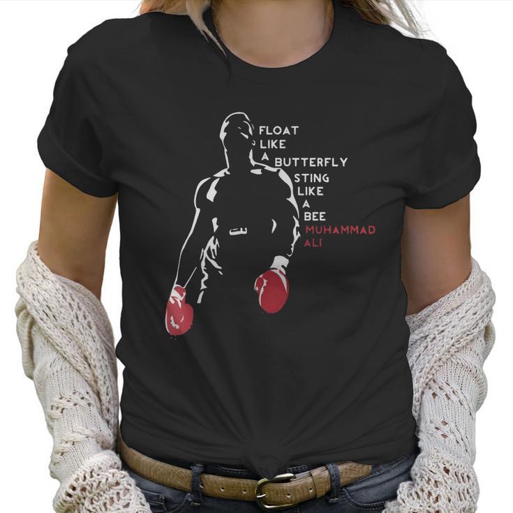 Muhammad Ali Float Like A Butterfly Sting Like A Bee Women T-Shirt