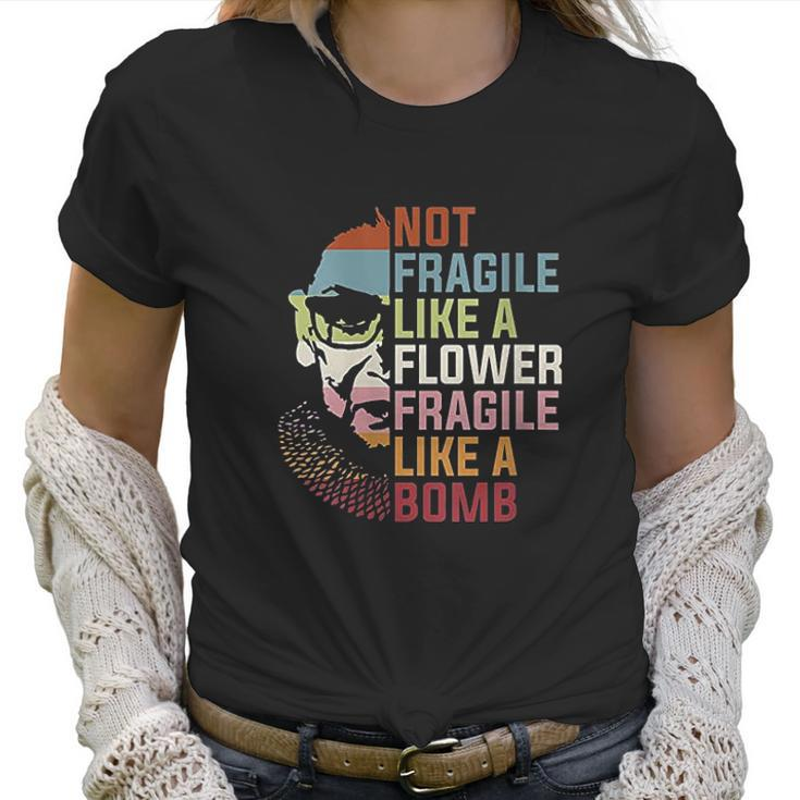 Womens Not Fragile Like A Flower But A Bomb Ruth Bader Rbg Feminist Women T-Shirt