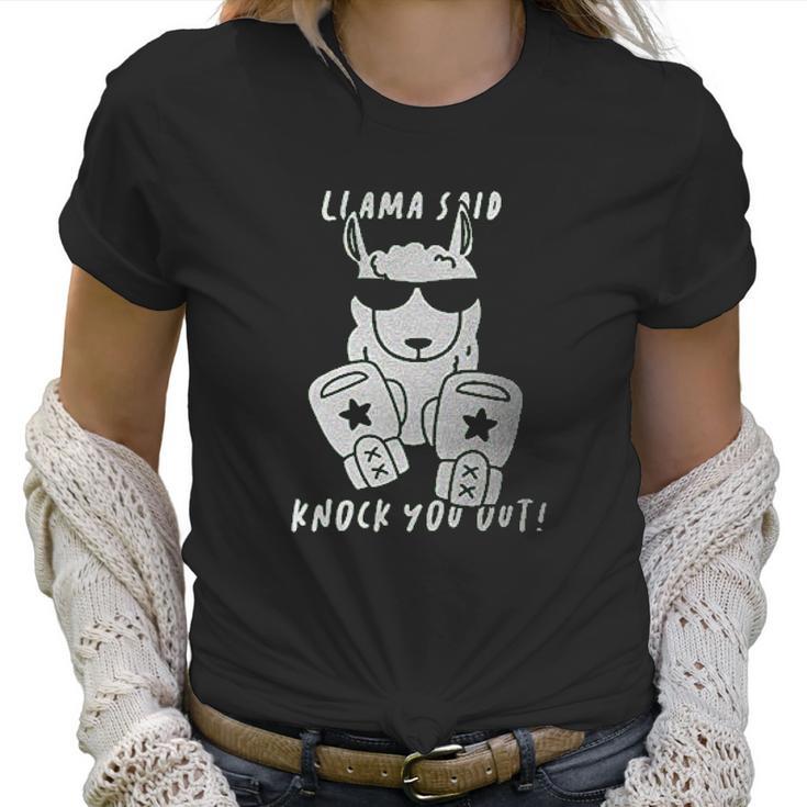 Retta Llama Said Knock You Out Ladies Women T-Shirt