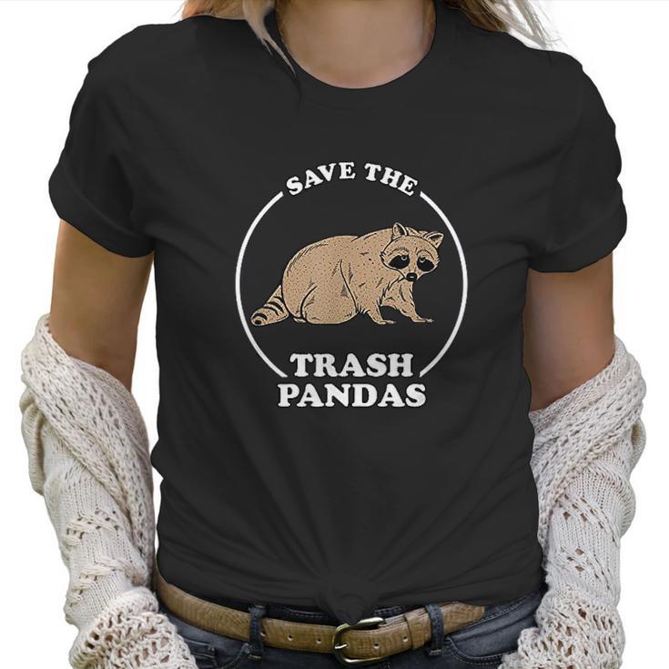 Save The Trash Pandas  Funny Raccoon Meme Women T-Shirt