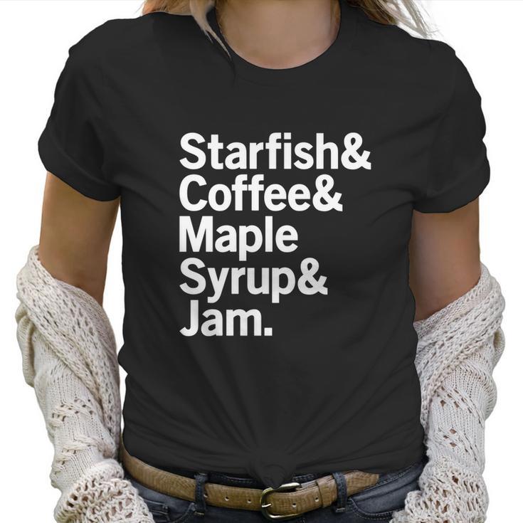 Starfish  Coffee  Maple Syrup  Jam Prince Women T-Shirt