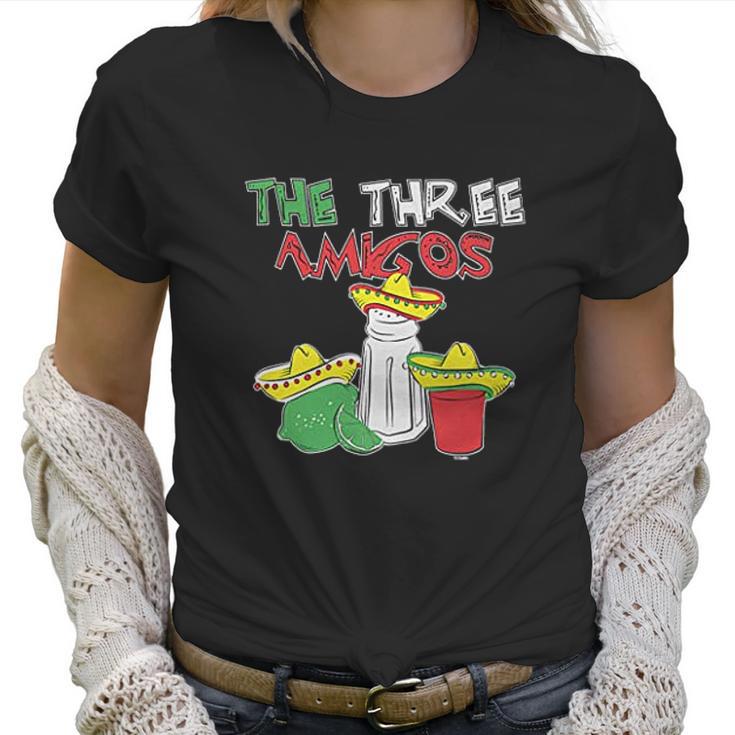 The Three Amigos  Cinco De Mayo Tequila Women T-Shirt