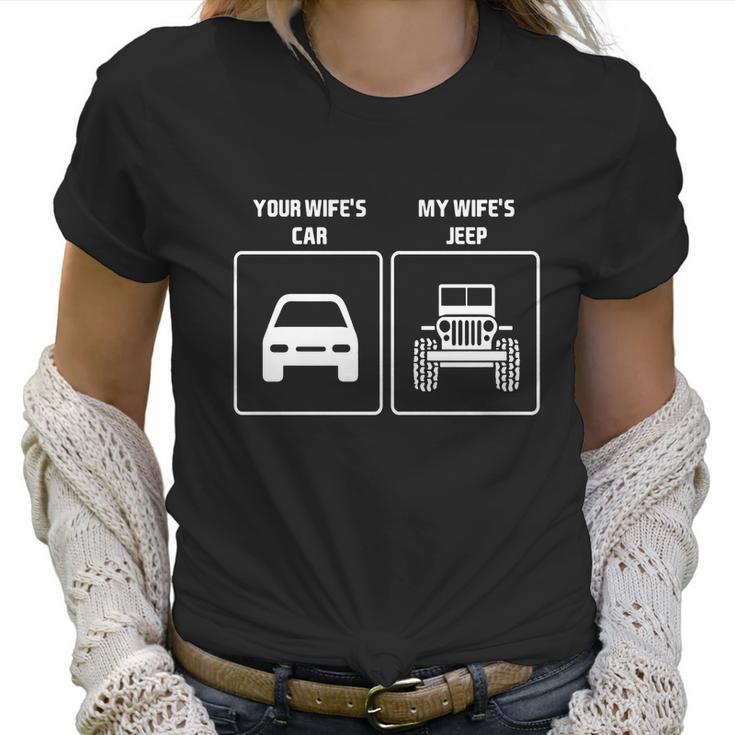 Your Wifes Car My Wifes Jeep Offroad Country T-Shirt Women T-Shirt