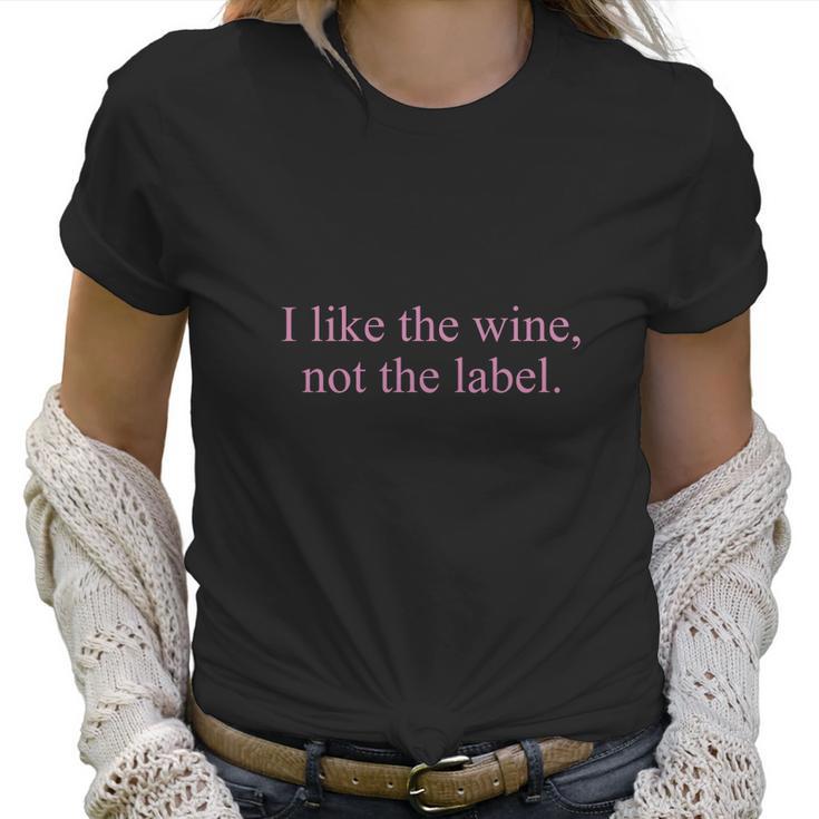 I Like The Wine Not The Label David Rose Schitts Creek Women T-Shirt