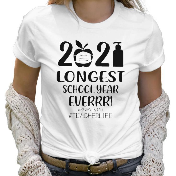 2021 Longest School Year Everrr Survivor Teacher Life Hashtag Apple Wearing Face Mask Hand Sanitizer Women T-Shirt