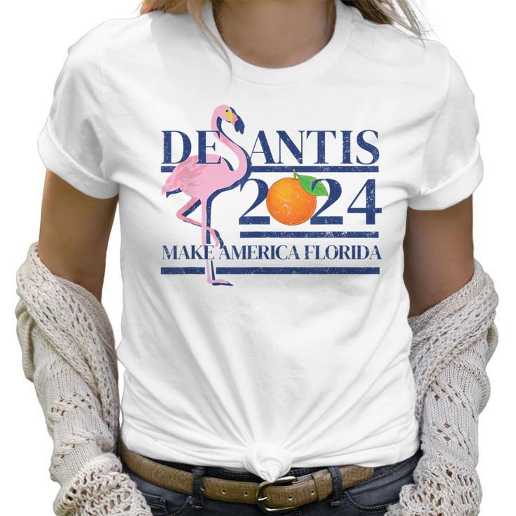 Desantis 2024 Make America Florida Flamingo Election  V6 Women T-Shirt