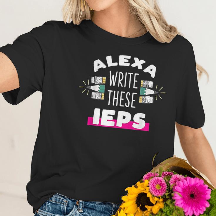 Alexa Write My Iep Funny Teacher Gift Women T-Shirt Gifts for Her