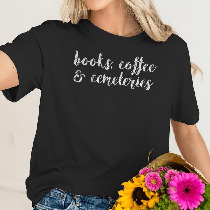 Books Coffee And Cemeteries Wanderlust Funeral Director Women T-Shirt Gifts for Her