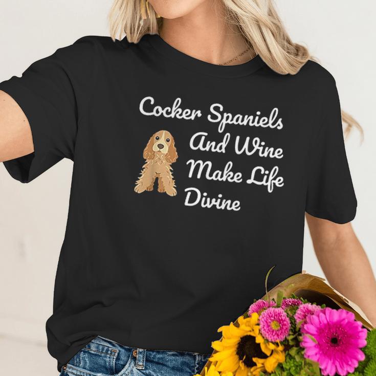 Cocker Spaniel And Wine Make Life Divine Women T-Shirt Gifts for Her