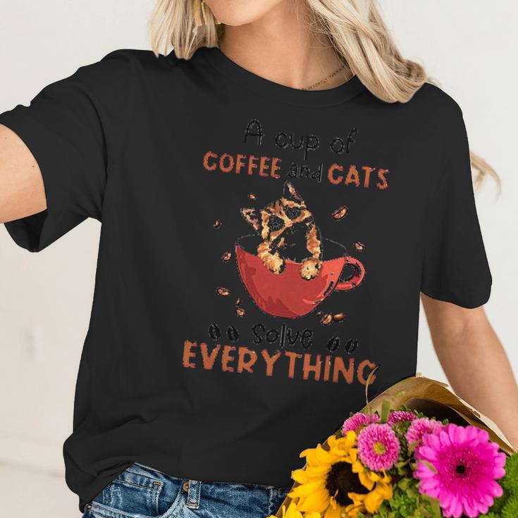 A Cup Of Coffee And Cats Solve Everything Creative 2022 Gift Women T-Shirt Gifts for Her