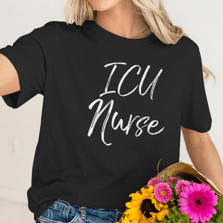 Cute Intensive Care Unit Nurse Gifts For Women Icu Nurse Women T-Shirt Gifts for Her