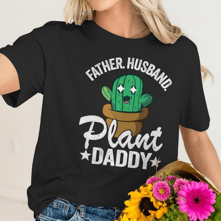 Father Husband Plant Daddy Landscapers Gardener Plant Dad Funny Gift Women T-Shirt Gifts for Her