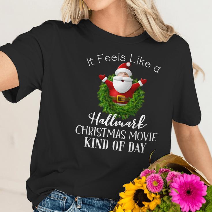 It Feels Like A Hallmark Movies Christmas Women T-Shirt Gifts for Her